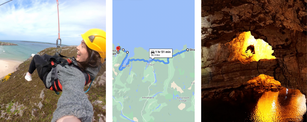 NC500 10 Day itinerary - Day 4
Trio of images - Golden Eagle zip line, driving route, Smoo Cave.
