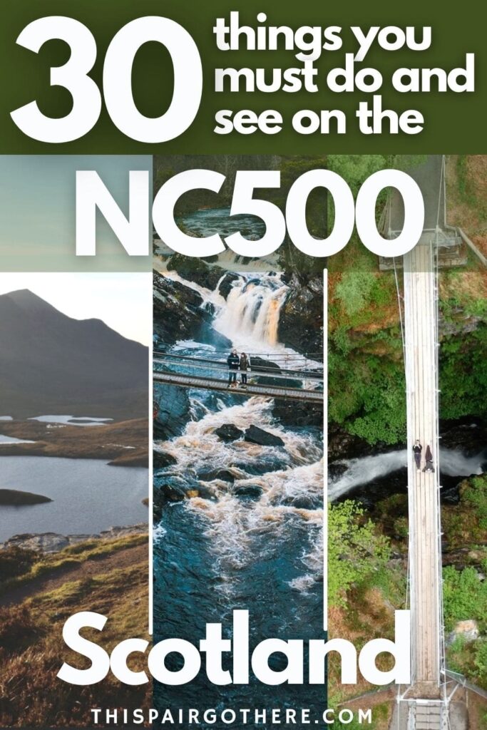 A comprehensive list of the top 30 things to do and see on the North Coast 500 (NC500). From beaches that wouldn't look out of place in the Caribbean to picturesque castles, you won't be at a loss for what to do! This post features the best highlights from the NC500 and so much more! North Coast 500 | NC500 | NC500 must-see | NC500 Scotland | Road Trip | Scottish Road Trip | NC500 Scotland map | West coast of Scotland | Best NC500 highlights