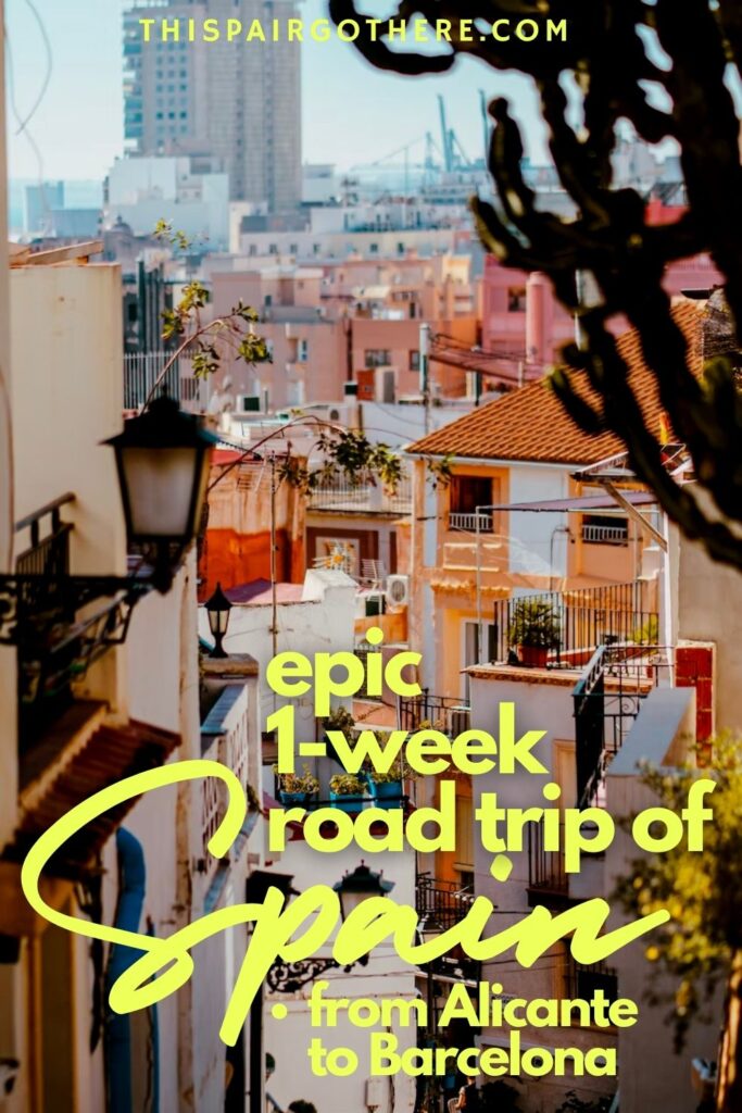 Plan your dream road trip in Spain with this epic  road trip itinerary from Alicante to Barcelona. We'll show you how to spend a perfect week in the Catalan and Valencian regions #Europe | Spain road trip | Spain travel | Where to go in Spain | Things to do in Spain | Driving around Spain | Barcelona Road Trip | East of Spain Road trip