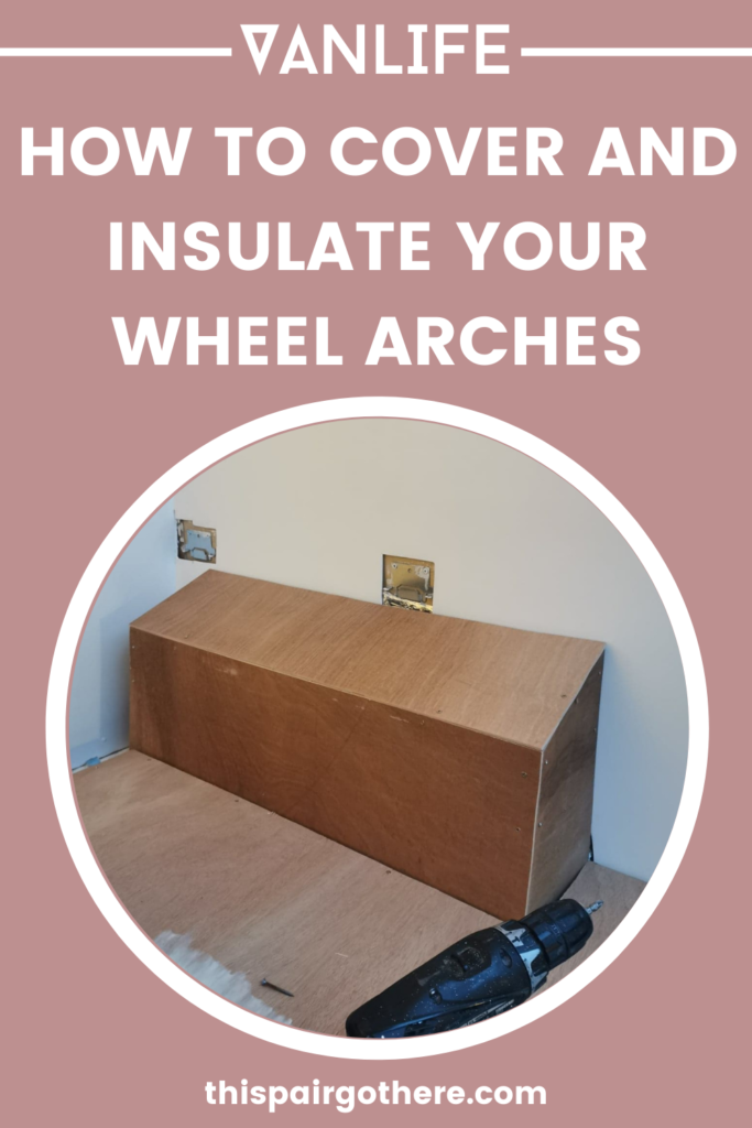 A step by step guide to insulating and covering your vans unsightly wheel arches. Clear and concise diagrams are included to make the whole process much easier to understand. There is also a cost and time breakdown so you won't be in for any nasty surprises should you choose to use our method. #vanlife #vanconversion #vanbuild #vanfloor #vanlifeconversion