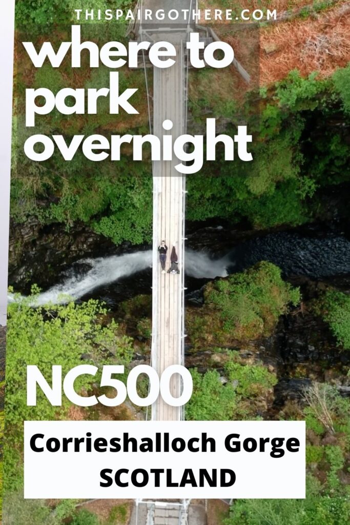 A complete review of facilities, views, signal, and more at the Corrieshalloch Gorge National Nature Reserve carpark. This car park isn't scenic, but is it worth staying the night? We certainly think so! Vanlife | NC500 | Free places to park overnight in Scotland | Park for night | Free camping | where to park for free on the NC500 | Corrieshalloch Gorge | Waterfall | Waterfall in Scotland